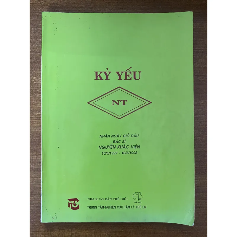 KỶ YẾU NT – TƯ LIỆU QUÝ VỀ BÁC SĨ NGUYỄN KHẮC VIỆN 1023605