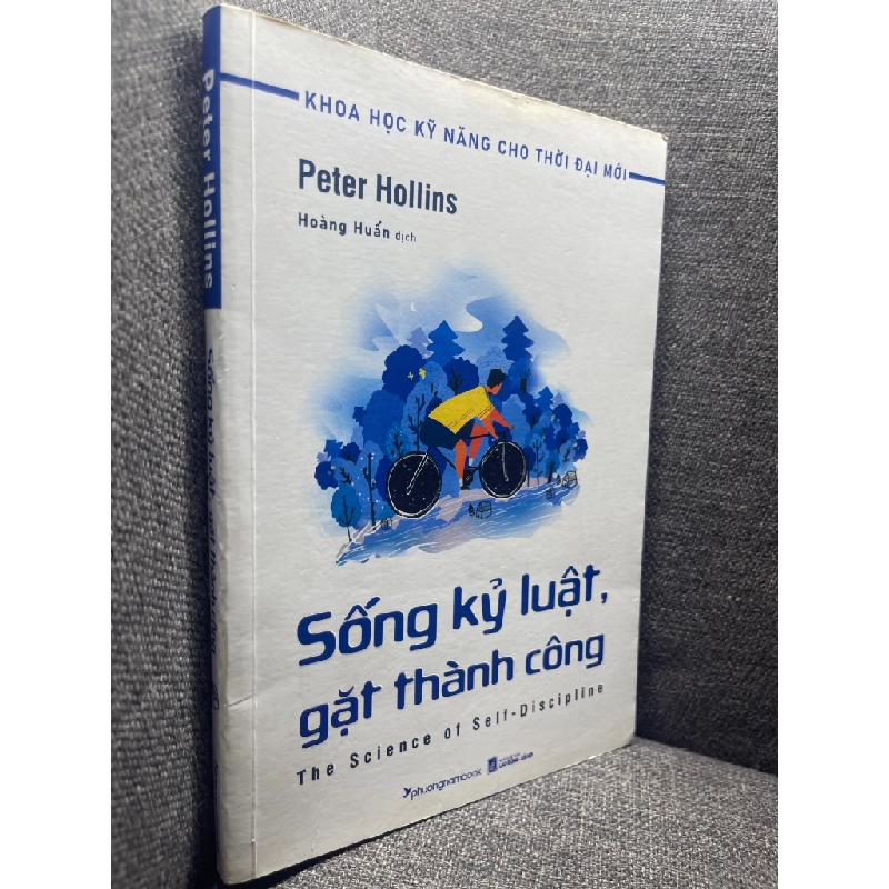 Sống kỷ luật gặt thành công Peter Hollins 2021 mới 80% bẩn viền nhẹ HPB1105 181593