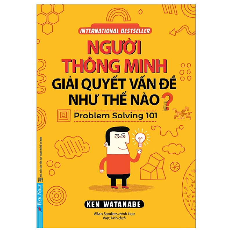 Người Thông Minh Giải Quyết Vấn Đề Như Thế Nào? - Ken Watanabe 293494