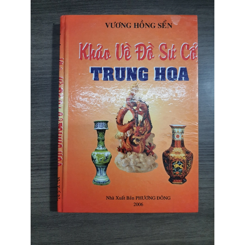 Gốm sứ - Vương Hồng Sển - Khảo về đồ sứ cổ Trung Hoa 470375