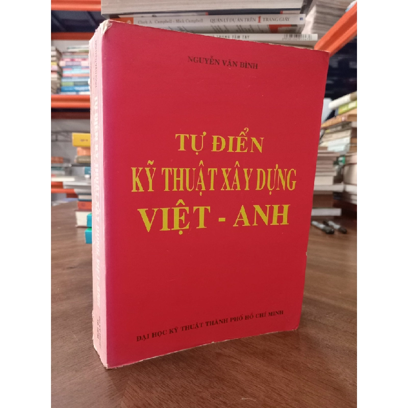 Từ điển kỹ thuật xây dựng Anh-Việt - Nguyễn Văn Bình 301054