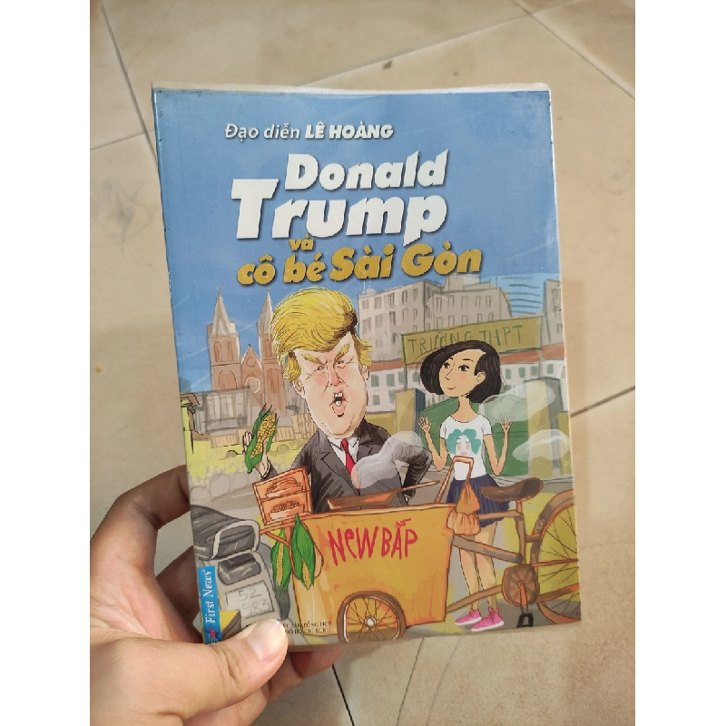 Donald Trump và cô bé Sài Gòn - Lê Hoàng mới 80%HPB.HCM01/03 45895