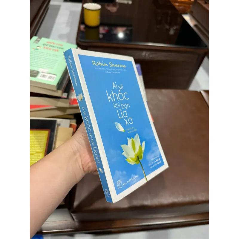 Ai Sẽ Khóc Khi Bạn Lìa Xa – Robin Sharma | Sống ý nghĩa mỗi ngày-K2 991533