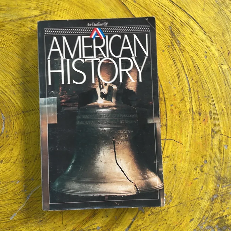 AMERICAN HISTORY - AN OUTLINE OF 998144