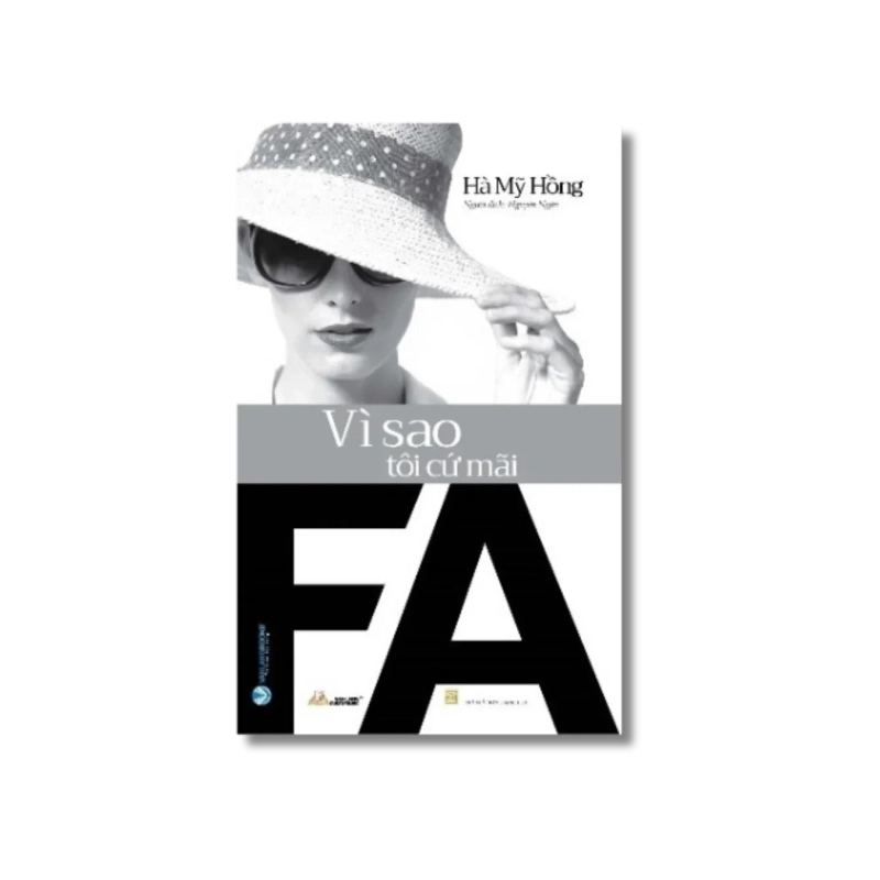 Vì sao tôi cứ mãi FA - Hà Mỹ Hồng Vanvosach 724267