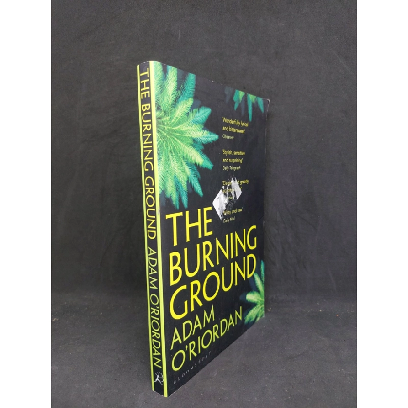 [Phiên Chợ Sách Cũ] The burning ground adam O'riordan 2303 415429