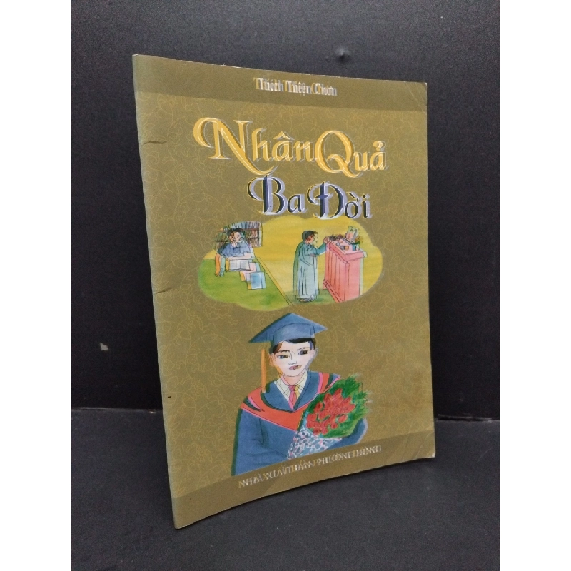 Nhân quả ba đời mới 80% bẩn bìa, ố nhẹ 2010 HCM2410 Thích Thiện Chơn TÂM LINH - TÔN GIÁO - THIỀN 307631