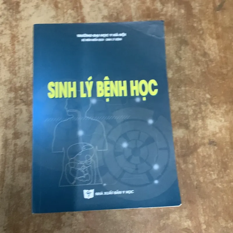SINH LÝ BỆNH HỌC - trường đại học Y HÀ NỘI 786886