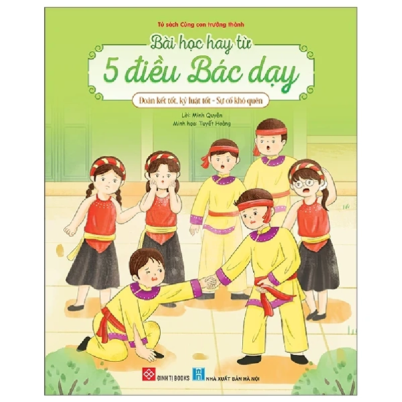 Bài Học Hay Từ 5 Điều Bác Dạy - Đoàn Kết Tốt, Kỷ Luật Tốt - Sự Cố Khó Quên (2025) - Minh Quyên, Tuyết Hoàng 462347
