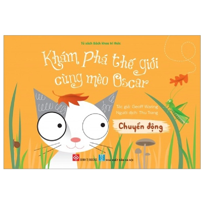Khám Phá Thế Giới Cùng Mèo Oscar - Chuyển Động - Geoff Waring ASB.PO Oreka-Blogmeo120125 374676