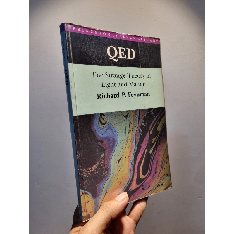 QED : The Strange Theory of Light and Matter - Richard P. Feynman 186144