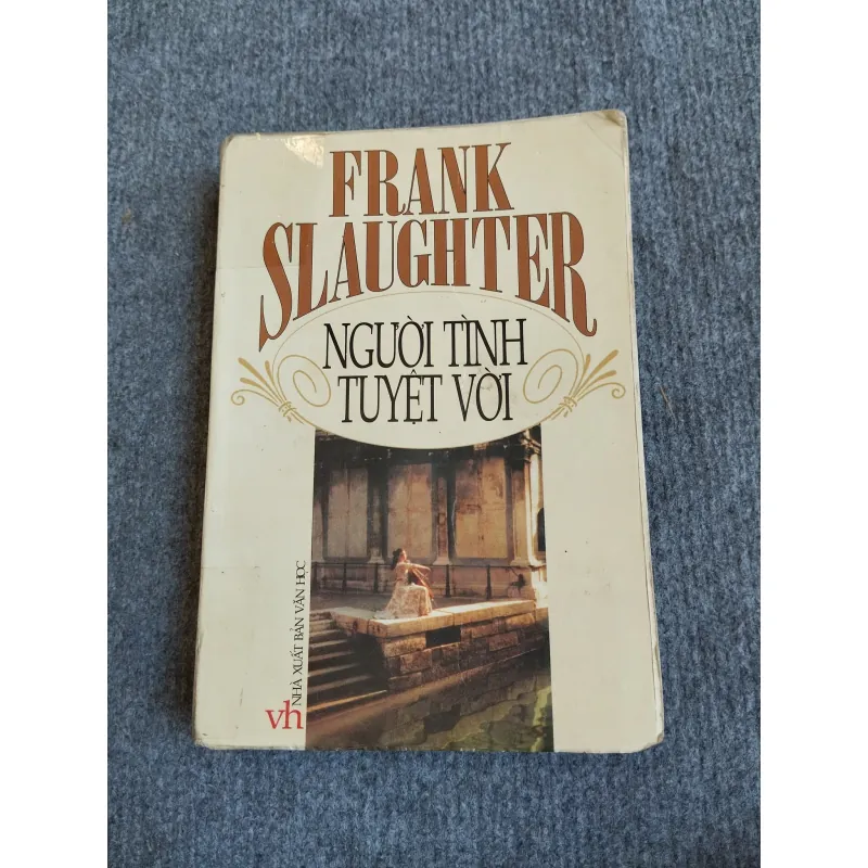 NGƯỜI TÌNH TUYỆT VỜI - FRANK SLAUGHTER 574283
