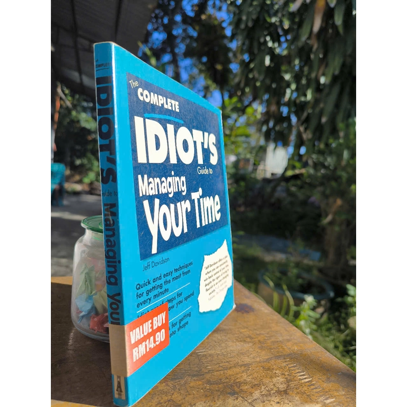 The Complete Idiot's Guide to Managing Your Time  by Jeff Davidson 360650