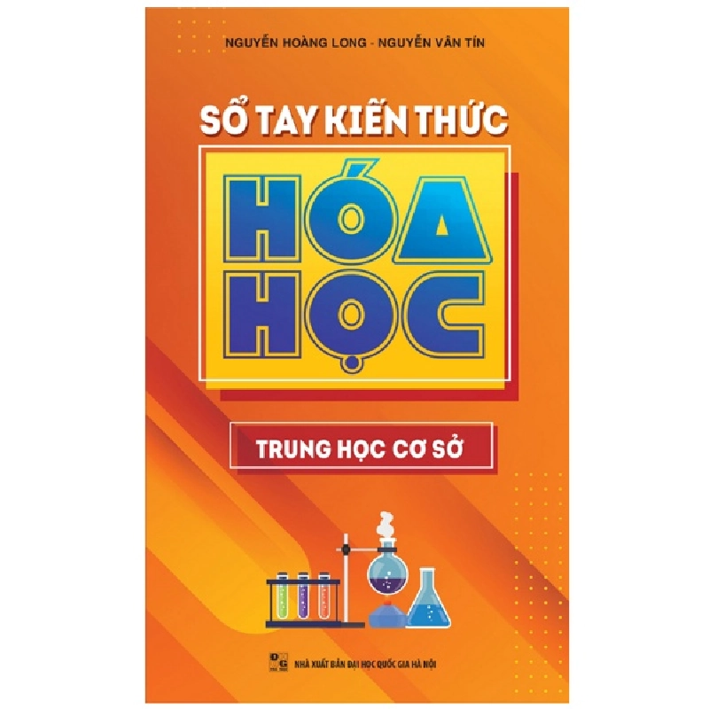 Sổ Tay Kiến Thức Hóa Học Trung Học Cơ Sở - Nguyễn Hoàng Long, Nguyễn Vân Tín 288756