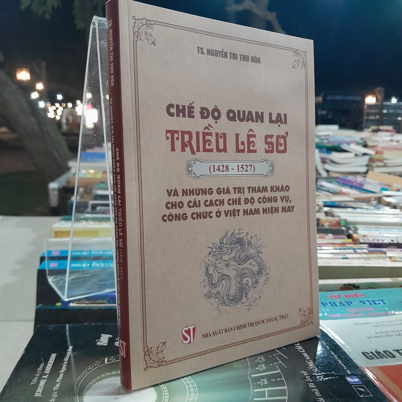 CHẾ ĐỘ QUAN LẠI TRIỀU LÊ SƠ (1428-1527) - NGUYỄN THỊ THU HÒA 541539