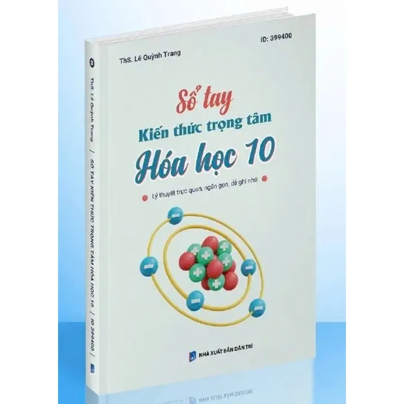 Sổ Tay Kiến Thức Trọng Tâm Hoá 10 - Tổng Hợp Lý Thuyết Hóa 10 792868