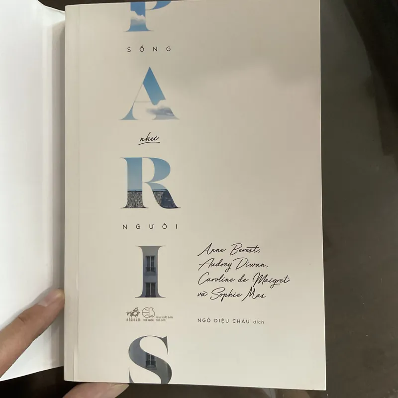 [PHONG CÁCH] Sống như người Paris - Nhiều tác giả 714489