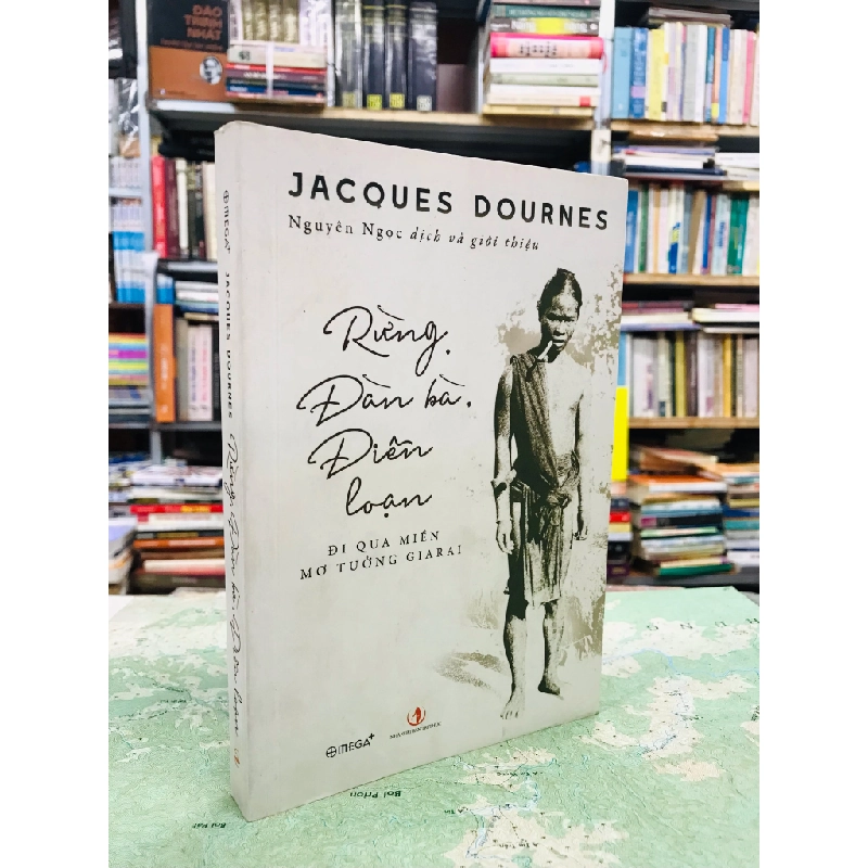 Rừng đàn bà điên loạn - Jacques Dournes 126851