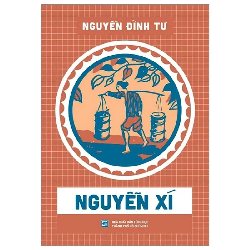 Nguyễn Xí - Nguyễn Đình Tư 313933