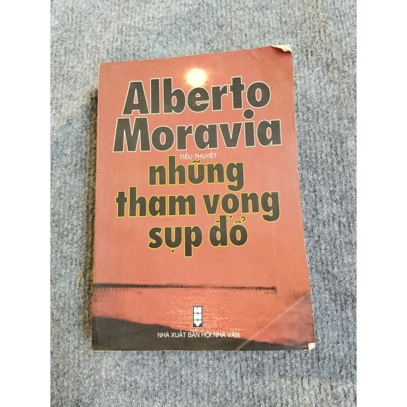NHỮNG THAM VỌNG SỤP ĐỔ - ALBERTO MORAVIA 574361
