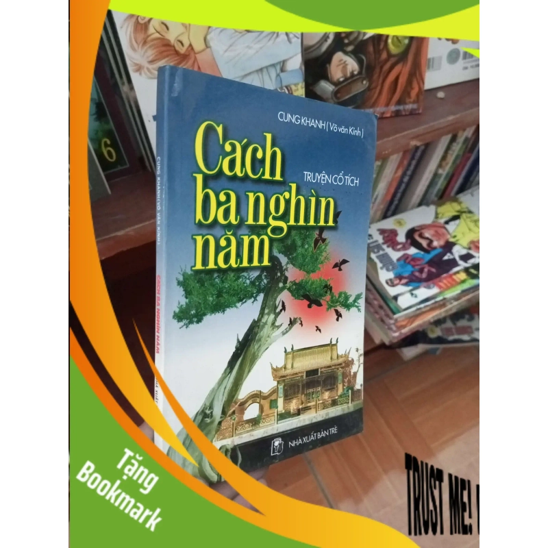 (TẶNG BOOKMARK) Cách ba nghìn năm - Cung Khanh 2004 Văn học Việt Nam RBK-AK19 940404