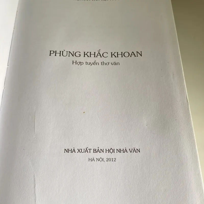 PHÙNG KHẮC KHOAN - HỢP TUYỂN THƠ VĂN, sách bìa cứng bọc da, xb 2012 971200
