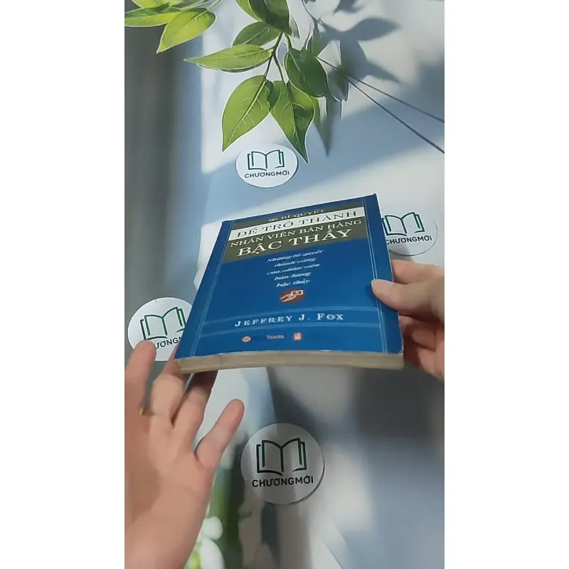 Bí quyết để trở thành nhân viên bán hàng bậc thầy - Jeffery F Fox 688549