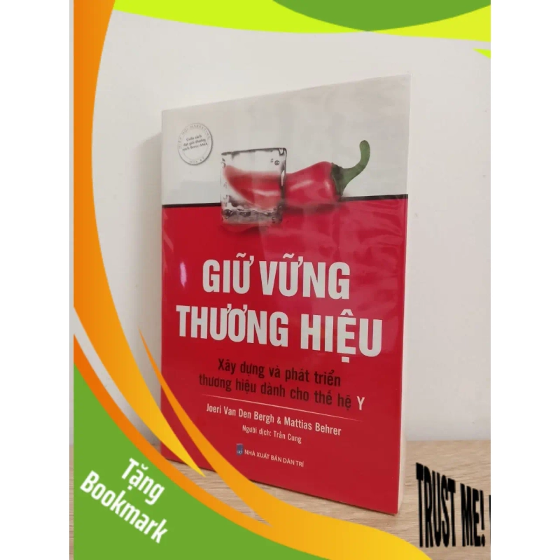 (TẶNG BOOKMARK) Giữ Vững Thương Hiệu - Joeri van den Bergh, Mattias Behrer New 100% RBK.ASB0707 944434