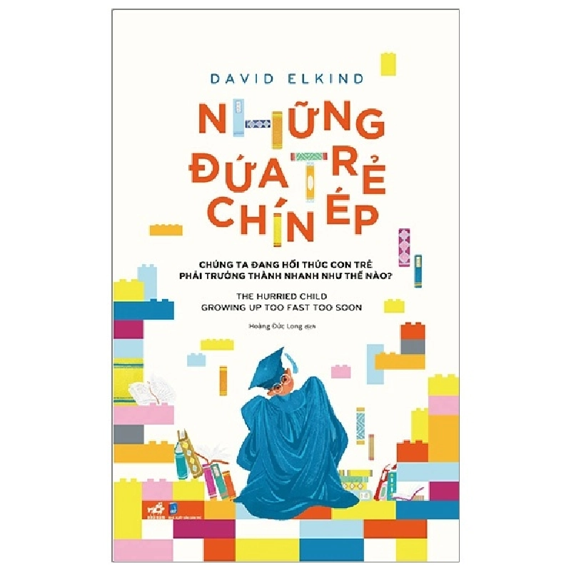 Những Đứa Trẻ Chín Ép (2020) - David Elkind 744037