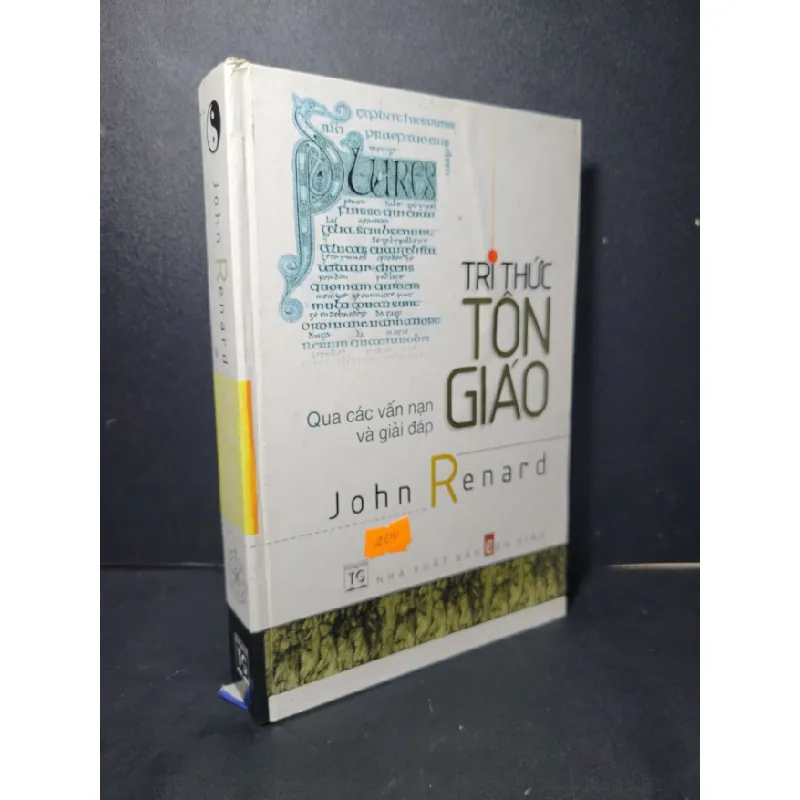 [Sách Cũ SCGR] Tri thức tôn giáo (bìa cứng) mưới 80% bẩn bìa, ố 2005 John Renard HCM2205 TÂM LINH - TÔN GIÁO - THIỀN 676780
