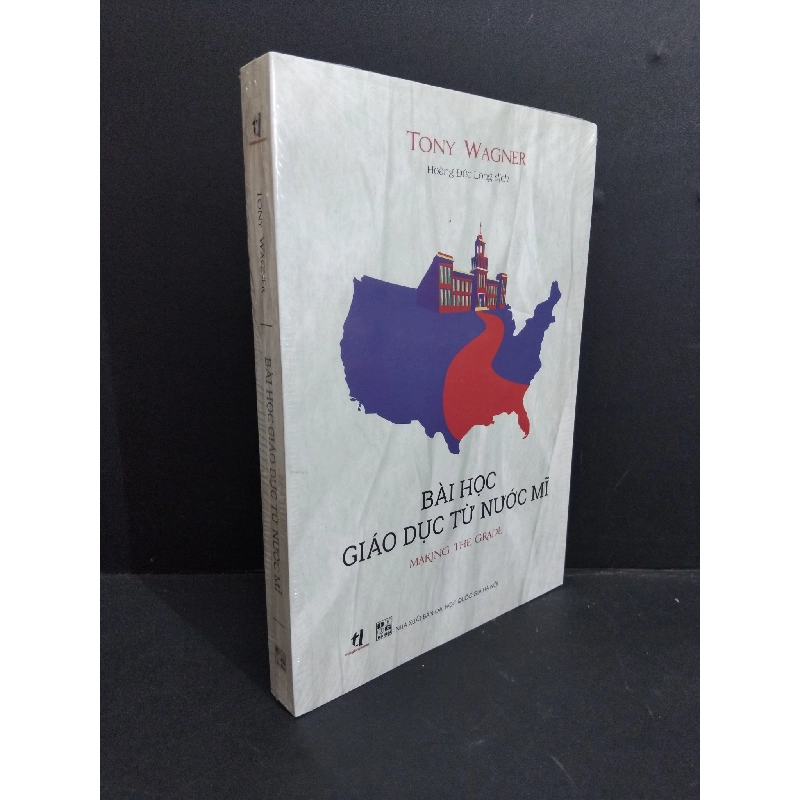Bài học giáo dục từ nước Mĩ mới 100% HCM2811 Tony Wagner KỸ NĂNG 925146