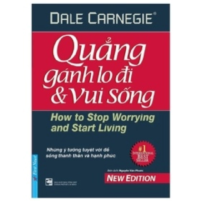 Quẳng Gánh Lo Đi Và Vui Sống (2018) - Dale Carnegie 402812