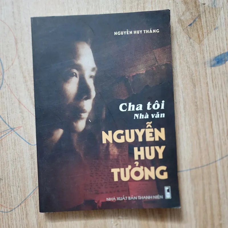 Cha tôi nhà văn Nguyễn huy tưởng | nguyễn huy thắng  689348