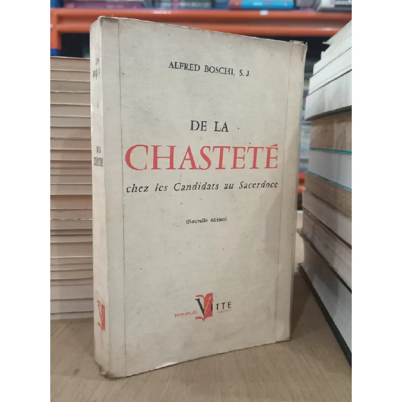 De la chasteté - Alfred Boschi, S. J. 591048