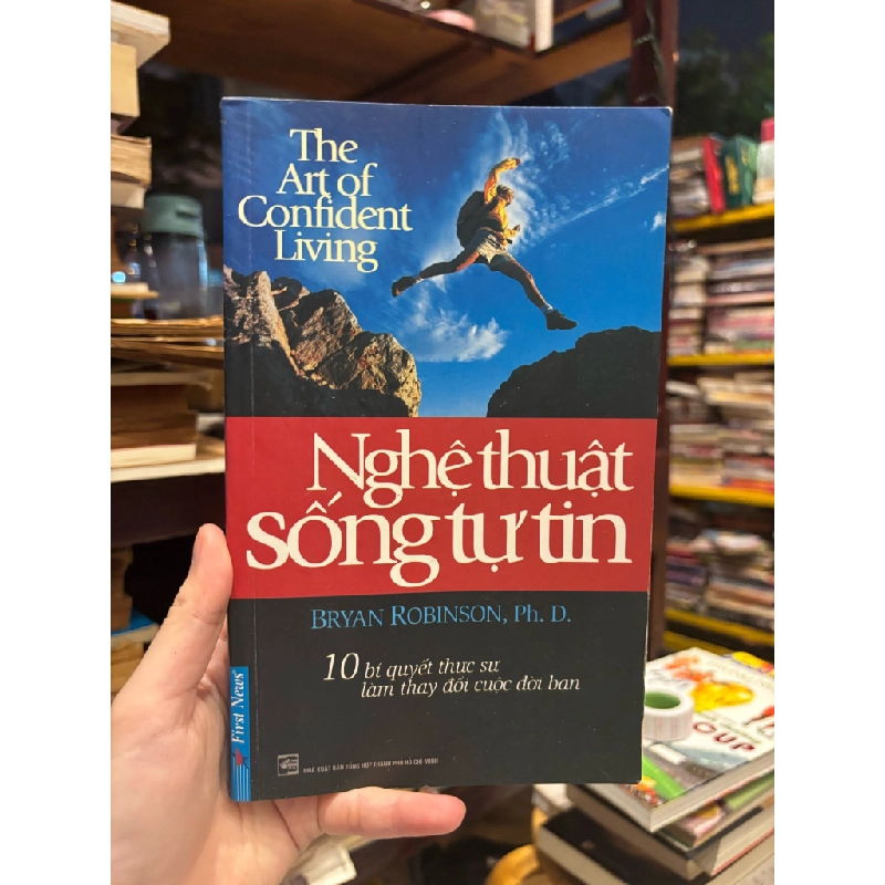 NGHỆ THUẬT SỐNG TỰ TIN - BRYAN ROBINSON 222363