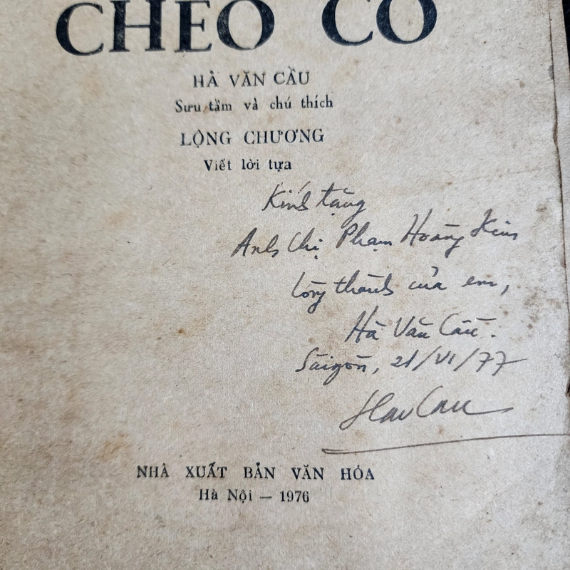 Chèo cổ | chữ ký tặng của tác giả Hà Văn Cầu  525368