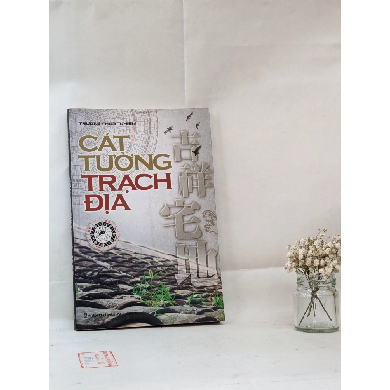 Cát Tường Trạch Địa - Trương Thuật Nhiệm 129985