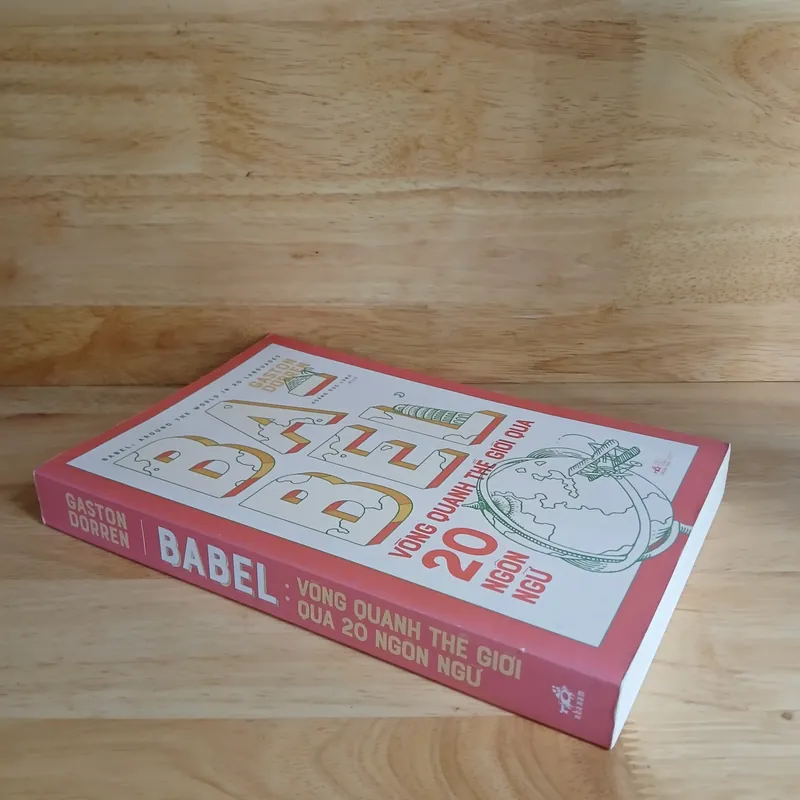 BABEL: Vòng Quanh Thế Giới Qua 20 Ngôn Ngữ - Gaston Dorren 675172