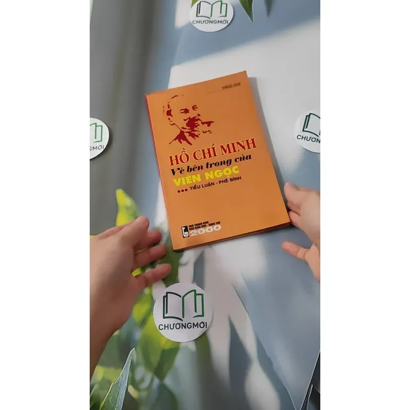 Hồ Chí Minh - vẻ bên trong của Viên Ngọc - Trúc Chi 928545