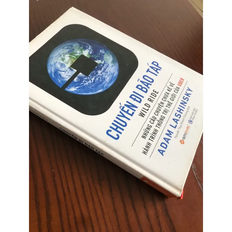 CHUYẾN ĐI BÃO TÁP  Những câu chuyện chưa kể về hành trình thống trị thế giới của Uber 748037