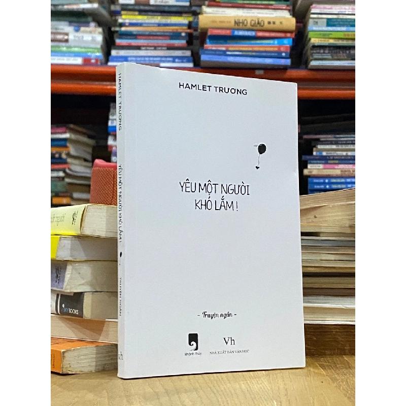 Yêu một người khó lắm - Hamlet Trương 376893