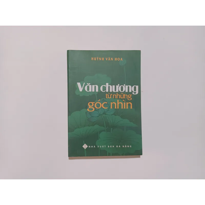 Văn Chương Từ Những Góc Nhìn - Hùynh Văn Hoa

 788410