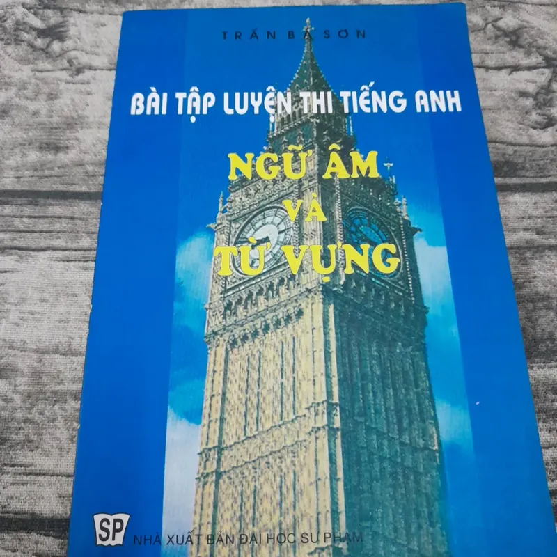 Luyện thi tiếng Anh- Ngữ Âm và Từ Vựng. Giáo viên Trần Bá Sơn 738488