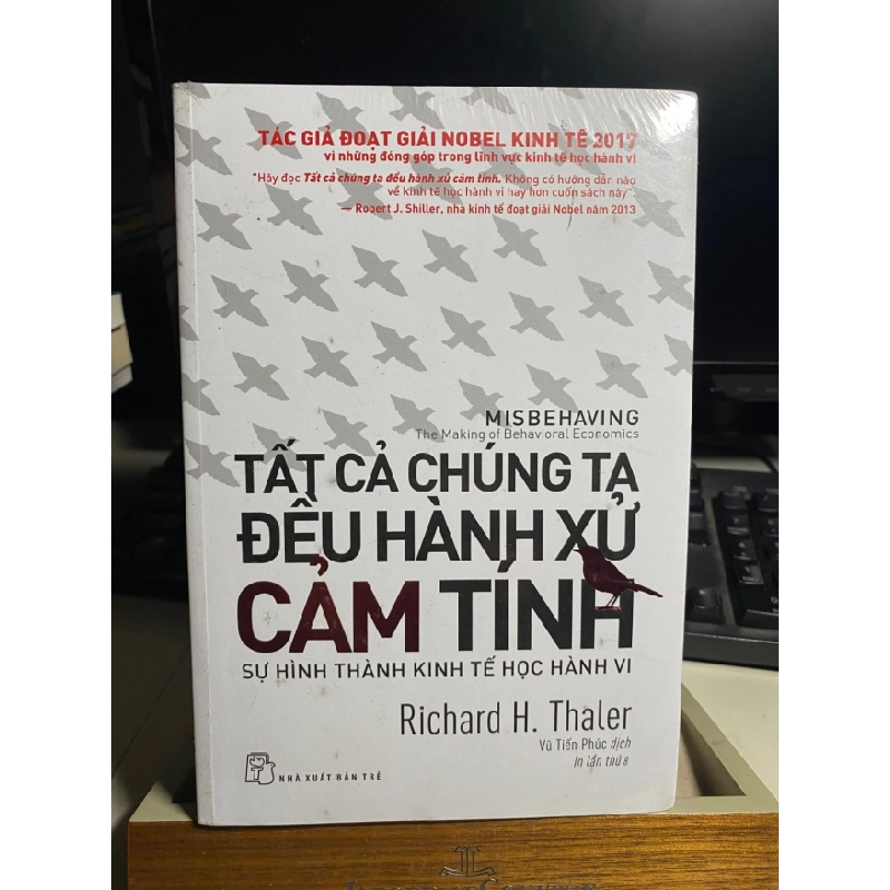 [Phiên Chợ Sách Cũ] Tất Cả Chúng Ta Đều Hành Xử Cảm Tính - Sự Hình Thành Kinh Tế Học Hành Vi - Sách kỹ năng - Richard H Thaler- NXB Trẻ 0506 468053