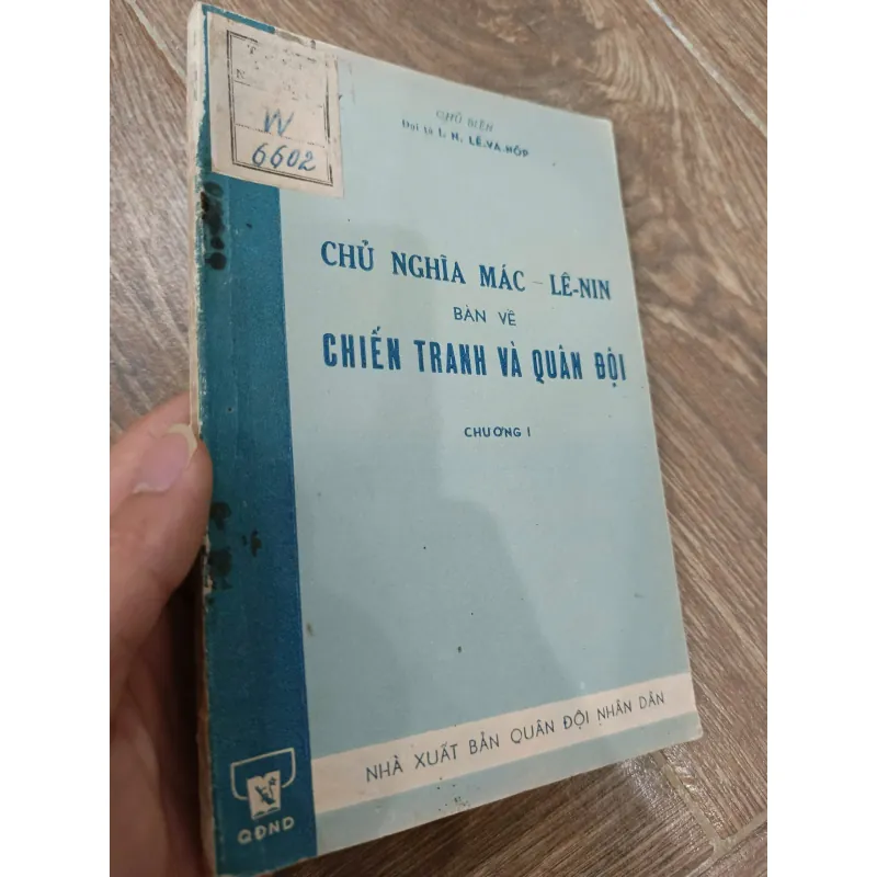 Chủ nghĩa Mác - Lê-nin bàn về Chiến tranh và Quân đội 996046