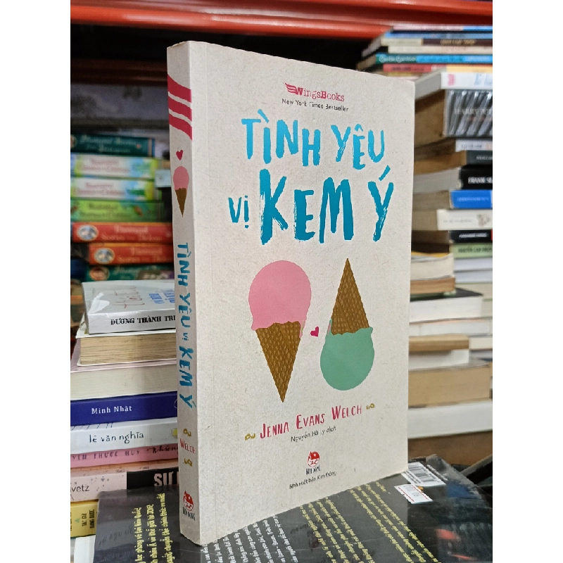 Tình yêu vị kem Ý - Jenna Evans Welch (Nguyễn Hà Ly dịch) 467105