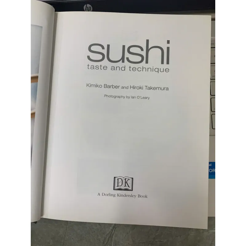 SUSHI TASTE AND TECHIQUE (SUSHI HƯƠNG VỊ VÀ KỸ THUẬT) - KIMIKO BARBER & HIROKI TAKEMURA 690014