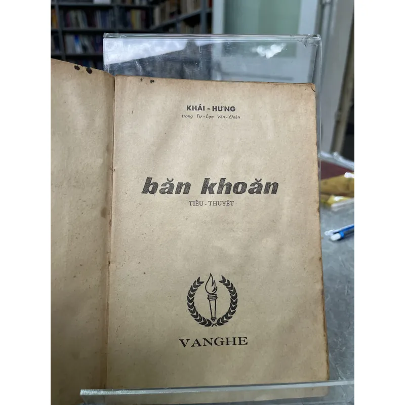 BĂN KHOĂN - KHÁI HƯNG 714762