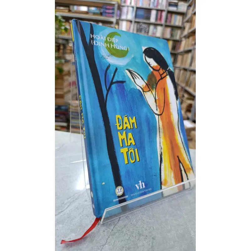 ĐÁM MA TÔI - HOÀI ĐIỆP 732843