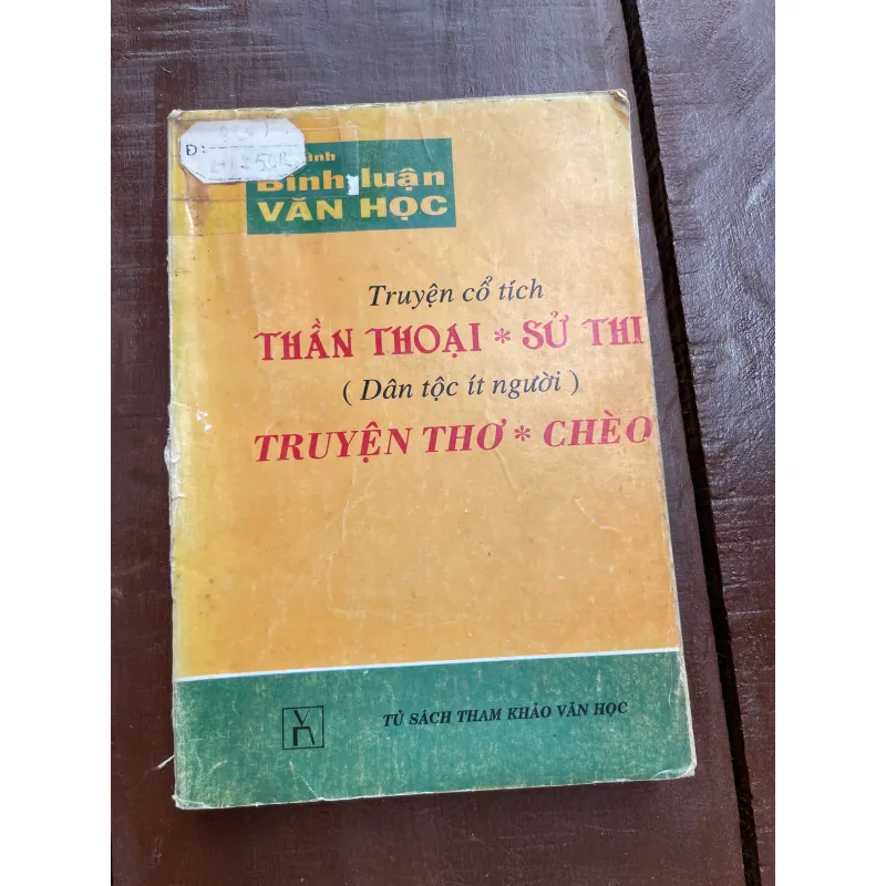 Thần thoại, sử thi, truyện thơ , chèo  797725